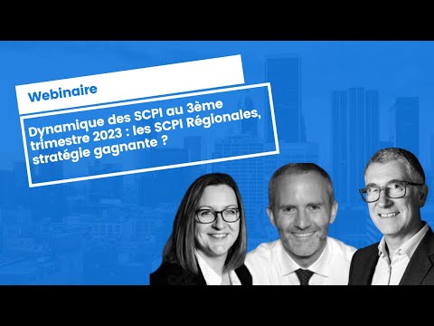 Dynamique des SCPI au 3ème trimestre 2023 : les SCPI Régionales, stratégie gagnante ?