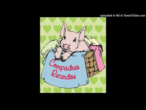Compadres Recerdos - La Calle Visajosa (original)