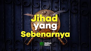 Download lagu Jihad yang Sebenarnya // Ceramah Pendek #33 mp3