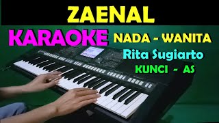 Download lagu ZAENAL - Rita Sugiarto | KARAOKE Nada Wanita, HD mp3