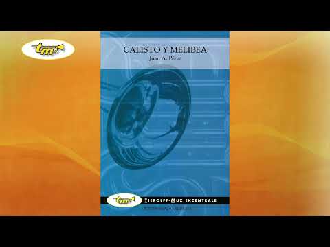 Calisto Y Melibea - Concert Band - Pérez - Tierolff