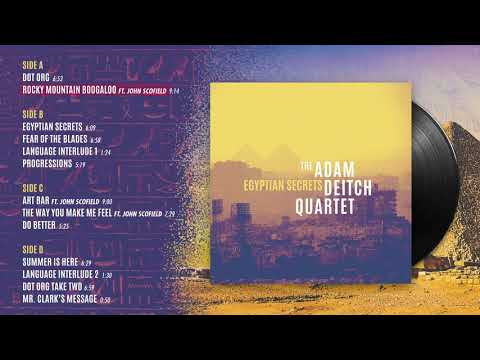 The Adam Deitch Quartet - Egyptian Secrets (Full Album Stream)