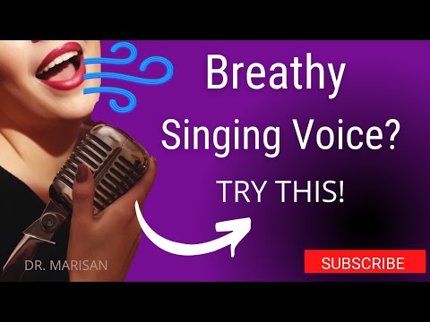 Is Breathy Singing good for the Voice?