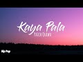 Kaya Pala | Patch Quiwa