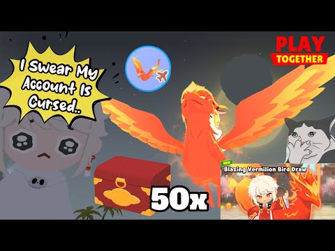 Trying My Luck, Again… Big Mistake😭 NEW BLAZING VERMILION BIRD DRAW! #playtogether
