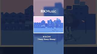 - 【#shorts #hachi #vsinger 】Deep Sleep Sheep / HACHI【Official Music Video】