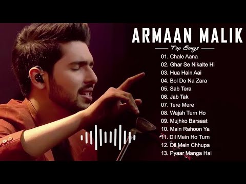 ARMAAN MALIK Best Heart Touching Songs | Bollywood Romantic Jukebox |