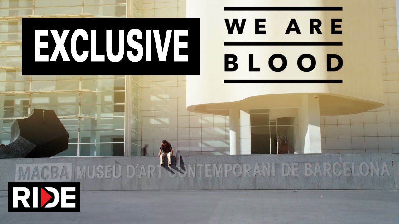 We Are Blood Exclusive Clip: Paul Rodriguez & Tiago Lemos explore Barcelona Spain