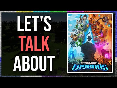 Let's Talk About Minecraft Legends