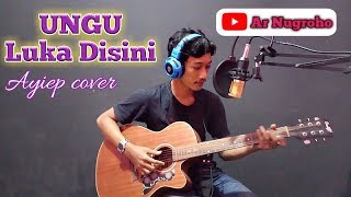 Download lagu LUKA DISINI - UNGU - Cover Akustik by Ayiep AR Nugroho mp3
