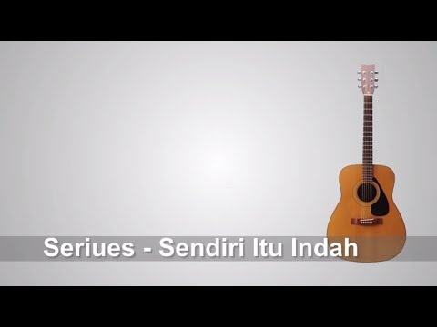 Sendiri Itu Indah Ost Jomblo - Seurieus