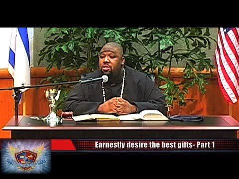 Understanding the Kingdom-Desire the best Gifts-Part 1