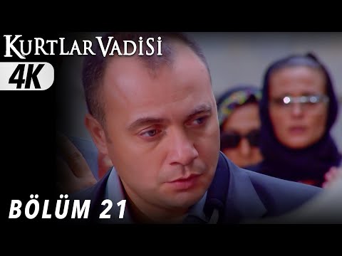 21.Bölüm - Kurtlar Vadisi | 4K