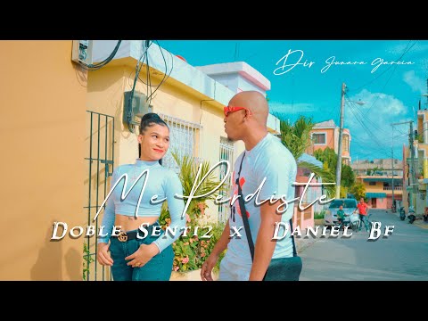 Doble Senti2 ❌ Daniel BF - Me Perdiste - ( Video Oficial )