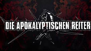 DIE APOKALYPTISCHEN REITER - Sommer 2018!