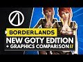 BORDERLANDS GOTY vs. Original Ultra Graphics Comparison + New Features