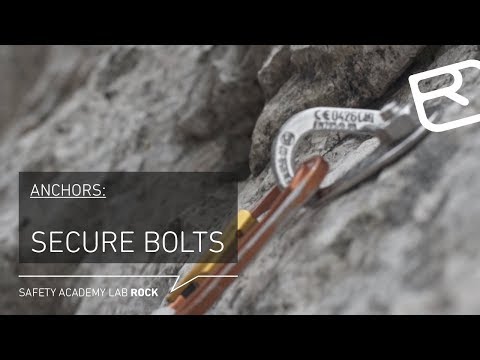 Anchors: Identifying secure bolts – Tutorial (22/43) | LAB ROCK