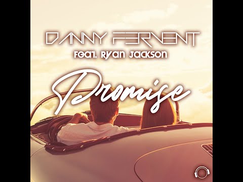 Danny Fervent feat. Ryan Jackson - Promise