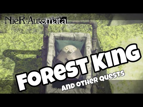 Nier Automata (Part 13) - Forest King! And Other Quests