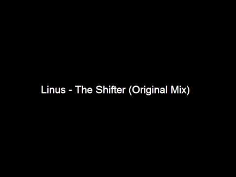 Linus - The Shifter (Original Mix)