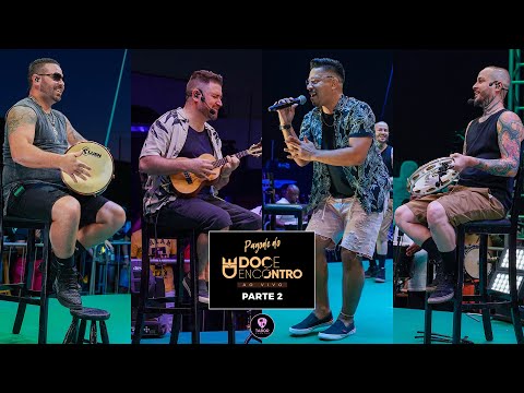 Pagode do Doce (Parte 2) Soneto de Prazer, Agora Viu Que Me Perdeu e Chora, e outras (Ao Vivo)