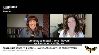 Continuing Bonds: The Model + How it Applies with Dr Edith Steffen