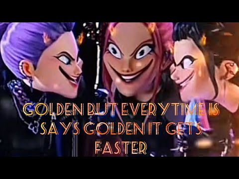 Golden but everytime it says Golden it gets faster