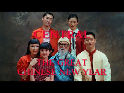 Central The Great Chinese New Year 2025