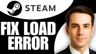 How To Fix Application Load Error In Steam Quick Guide