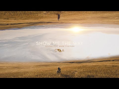 ODUCHU - Show Me The Way (Official Music Video) (Tuvan throat singing)
