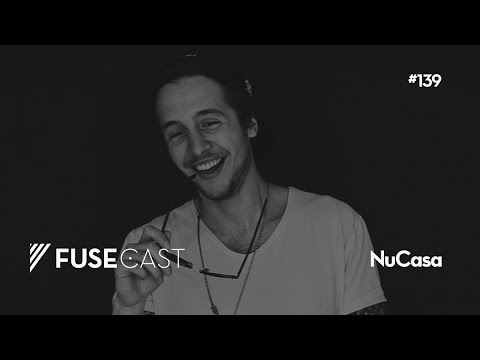 Fusecast #139 - NuCasa