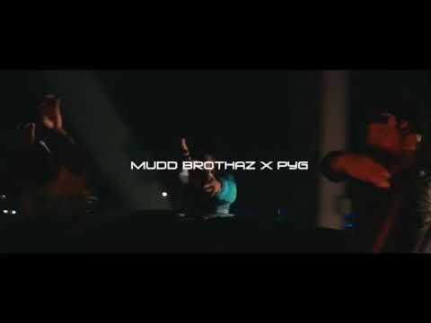 I’m Da MAN - Mudd Brotherz X PYG