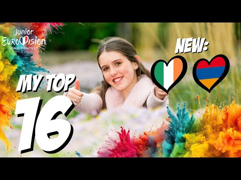 Junior Eurovision 2023 | My Top 16 - NEW: 🇮🇪 (ALL SONGS)