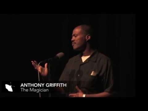 Anthony Griffith - The Magician - The Moth