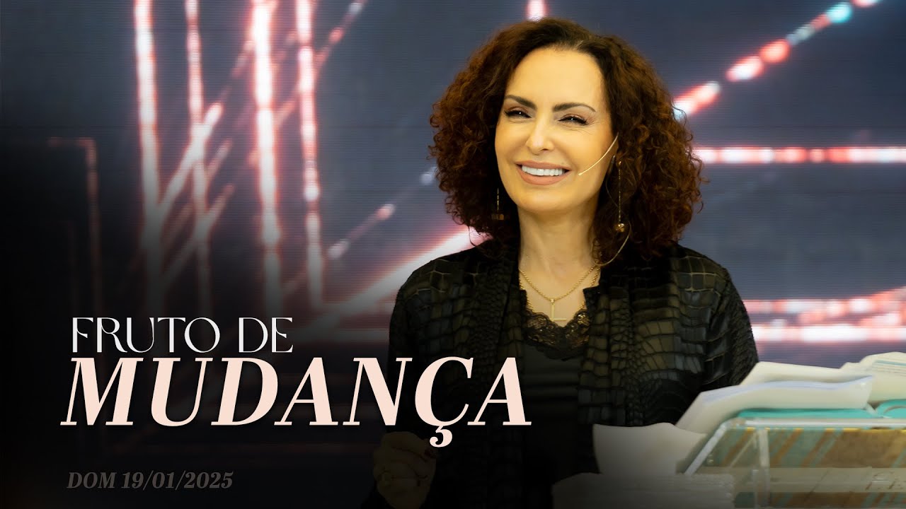 Fruto de Mudança | Palavra de Vida e Fé