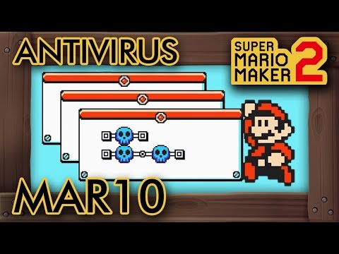 Super Mario Maker 2 - Antivirus: MAR10