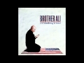 Brother Ali - Singing This Song
