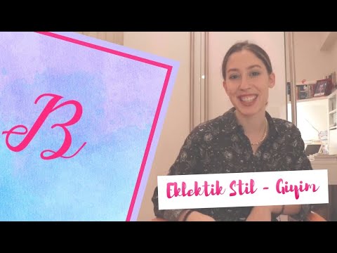 Hızlı Söyleyince Tekerleme Gibi Oluyor! | Eklektik Stil - Giyim Nedir?