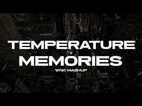 TEMPERATURE x MEMORIES - 2026 TIKTOK EDIT (WIWI EXTENDED MASHUP)