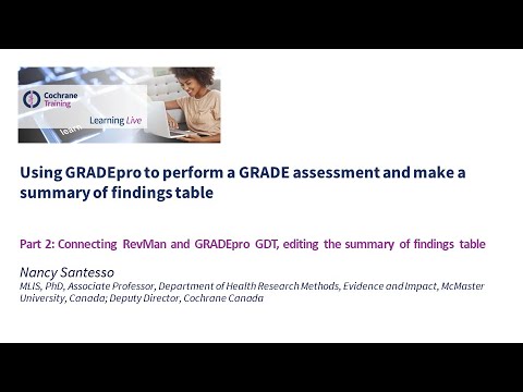 Part 2: Connecting RevMan and GRADEpro GDT, editing the summary of findings table