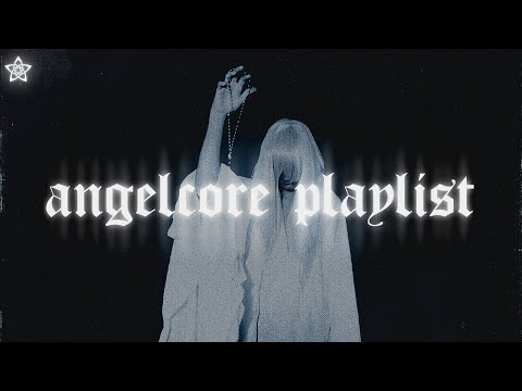 ANGELCORE PLAYLIST vol. 1 / DJ Anemia & crier