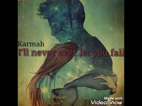 KARMAH CLASSIQUÉ ENTERTAINMENT -ILL NEVER