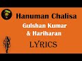 हनुमान चालीसा Hanuman Chalisa I GULSHAN KUMAR I HARIHARAN Lyrics🎵