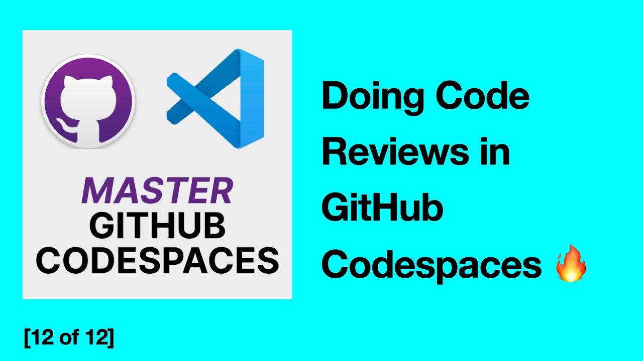 [12/12] Streamline Your Code Reviews with GitHub Codespaces 🔥 | Step-by-Step Guide