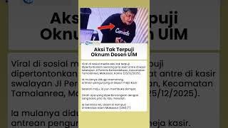 Oknum Dosen Ludahi Kasir Swalayan di Makassar, Rektor UIM: Tindakan Tak Manusiawi!
