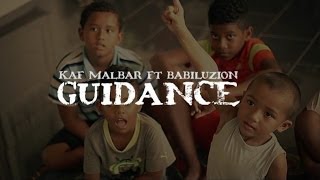 Kaf Malbar Ft. Babiluzion - Guidance