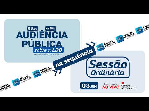 Câmara Municipal São Bento - PB | Audiência Pública e Sessão Ordinária - 03.06.26