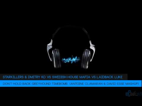 Dont Hold Back Greyhound Timebomb  (Antoine Clamaran & David Esse Mashup)