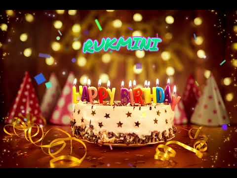 Amazing Happy Birthday RUKMINI song. Happy birthday song with names