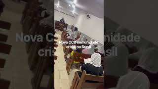 #CCB NOVA CCB COMUNIDADE CRISTÃ NO BRASIL